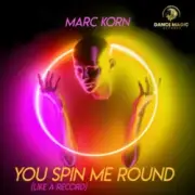 Обложка: Marc Korn - You Spin Me Round (Like A Record)