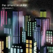 Обложка: The American Dollar - Anything You Synthesize