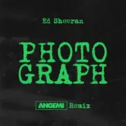 Обложка: Ed Sheeran - Photograph (ANGEMI Remix)