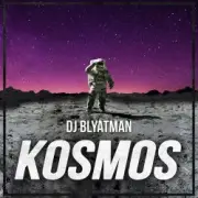 Обложка: DJ Blyatman - Kosmos