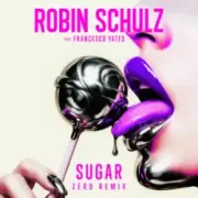 Обложка: Robin Schulz & Francesco Yates - Sugar (Zerb Remix)
