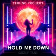 Обложка: Techno Project & Geny Tur - Hold Me Down