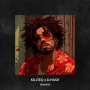 KILLTEQ & D.HASH - Famaxxx