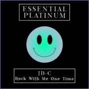 Обложка: JBC - Rock With Me One Time