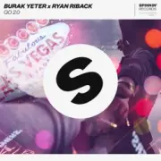 Обложка: Burak Yeter x Ryan Riback - GO 2.0