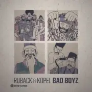 Обложка: Ruback & Kopel - Bad Boyz