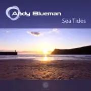 Обложка: Andy Blueman - Sea Tides (Energetic Mix)