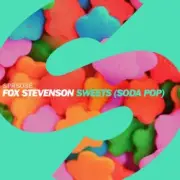 Обложка: Fox Stevenson - Sweets (Soda Pop)