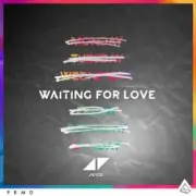 Обложка: Avicii - Waiting For Love (Extended Mix)