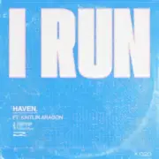 Обложка: HAVEN & Kaitlin Aragon - I Run