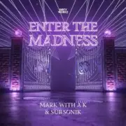 Обложка: Mark With A K - Enter The Madness