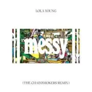 Обложка: Lola Young - Messy (The Chainsmokers Remix)