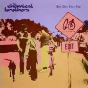 Обложка: The Chemical Brothers - Hey Boy Hey Girl