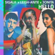 Обложка: Sigala & Leigh-Anne & Jonita Gandhi - Hello
