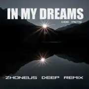 Обложка Dee Pete – In My Dreams (Zhoneus Deep Remix)