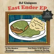 Обложка: DJ Uniques & MC Mystery - East Ender