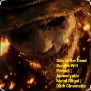Son of the Dead Sun We Will Prevail | Apocalyptic - We Will Prevail |Apocalyptic Metal Ritual|Dark Cinematic