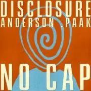 Обложка: Disclosure & Anderson .Paak - NO CAP
