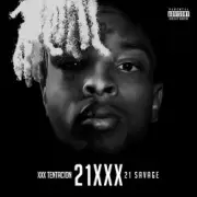 Обложка: 21 Savage & XXXTENTACION - 100