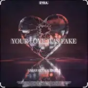 Umar Keyn & DNDM - Your love was fake