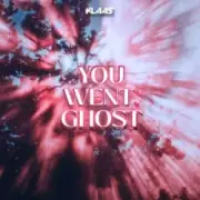 Klaas - You Went Ghost