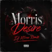 Обложка: Morris - Desire (Dj M1ron Remix)