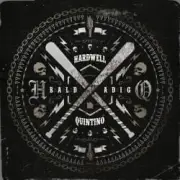 Hardwell & Quintino - Baldadig (Extended Mix)