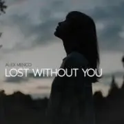 Обложка: Alex Menco - Lost Without You