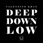 Обложка: Valentino Khan - Deep Down Low