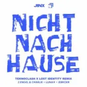 Обложка: 2 Engel & Charlie & LUNAX & Jebroer - Nicht Nach Hause (Teknoclash & Lost Identity Remix)