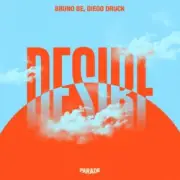 Обложка: Bruno Be & Diego Druck - Desire