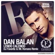 Обложка Dan Balan feat. Tany Vander & Brasco – Lendo Calendo (DJ Favorite & Mr. Romano Official Radio Edit)