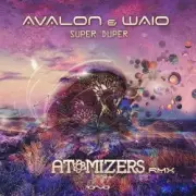 Обложка: Avalon & Waio - Super Duper (Atomizers Remix)