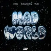 Обложка: MOTi & Danny Ores & YKATI - Mad World