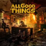 Обложка: All Good Things - A Hope In Hell