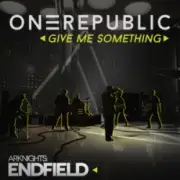 Обложка: OneRepublic - Give Me Something (for Arknights Endfield)