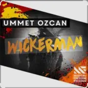 Обложка: Ummet Ozcan - Wickerman (Original Mix)