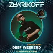 Обложка: DJ Zharikoff - Deep Weekend Выпуск #299