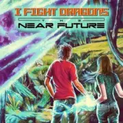 Обложка: I Fight Dragons - Eighteen