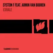 Обложка: System F feat. Armin van Buuren - Exhale (Unknown Edit)