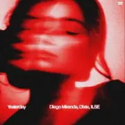 Обложка: Diego Miranda feat. Dixie & ILSE - Yesterday (Extended Mix)