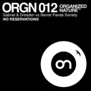 Обложка: GABRIEL & DRESDEN vs SECRET PANDA SOCIETY - No Reservations (original mix)