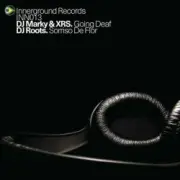 Обложка: DJ Marky & XRS - Going Deaf