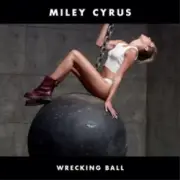 Обложка: Miley Cyrus - Wrecking Ball