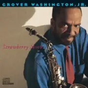 Обложка: Grover Washington Jr. - Strawberry Moon
