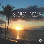 Обложка Sunlounger – Another Day On The Terrace