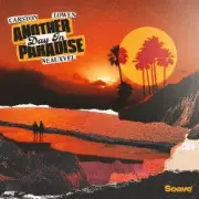 Обложка: Carston & LOWEN & NEAUXVEL - Another Day In Paradise