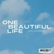 Обложка: Sam Tinnesz & justdalt. - One Beautiful Life