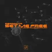 Обложка: Refracta - Set Me Free