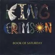 Обложка: King Crimson - Book Of Saturdays